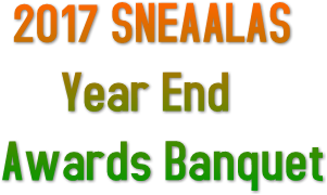 2017 SNEAALAS Year End Awards Banquet
